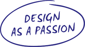 Design as a passion
